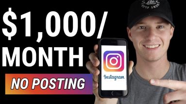 How To Make $1,000 Per Month Through Instagram AFFILIATE MARKETING (No Posting Required)