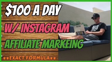 $100 a day with Instagram Affiliate Marketing (ANYONE CAN DO THIS)