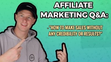 Affiliate Marketing Q&A: How to Make Sales Even if You Have NO Results...?