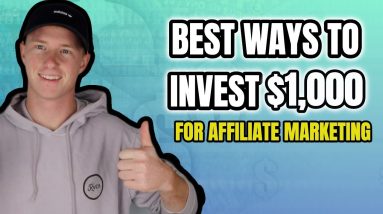 Best Way to Invest $1,000 to Grow Your Affiliate Marketing Business