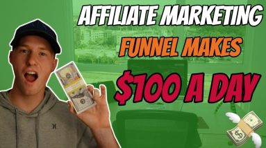 [CASE STUDY] How this Affiliate Marketing Funnel Makes $100 a Day