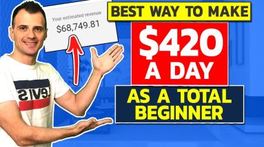 EASY Best Way To Make Money Online in 2020 ($420 PER DAY)