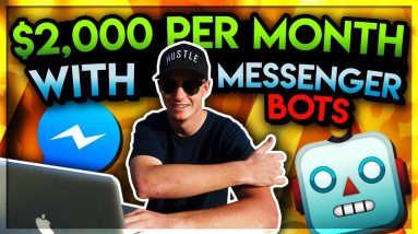 EXTRA $2,000 a Month with MESSENGER BOTS with AFFILIATE MARKETING