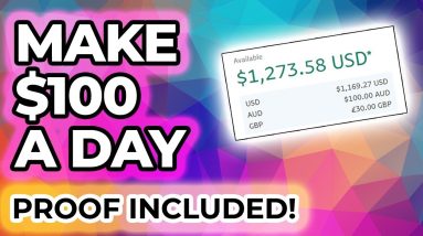 How To Make $100 a Day Online (Top 10 Ways)