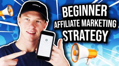 Beginner Affiliate Marketing Strategy (FROM NO SALES TO MAKING SALES DAILY)