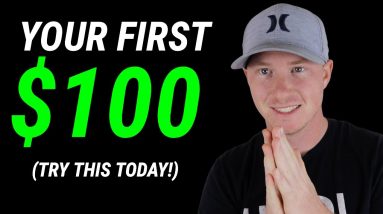 Fail-Proof Way To Make Your First $100+ Per Day | Make Money Online For Beginners