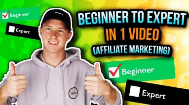 Affiliate Marketing: Beginner to Expert In Just 1 Video (2019 Edition Full Breakdown)