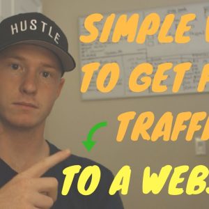 SIMPLE WAY TO GET FREE TRAFFIC TO A WEBSITE