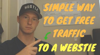 SIMPLE WAY TO GET FREE TRAFFIC TO A WEBSITE