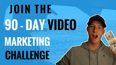 JOIN THE 90-DAY VIDEO MARKETING CHALLENGE!!